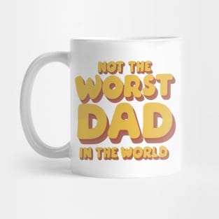 Fathers Day Best Father Not The Worst Dad Birthday Gift For Daddy Funny Present Dad Joke Humour Mug